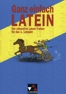 Der Ultimative Latein-Trainer Für Das 1. Lernjahr | C.C. Buchner Verlag